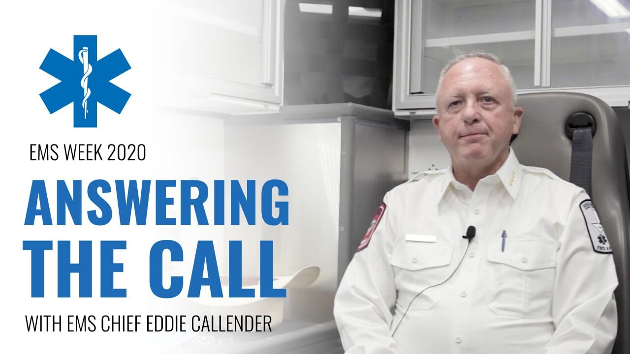 Answering The Call with EMS Chief Eddie Callender